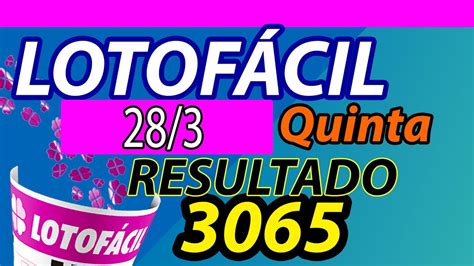 resultado lotofácil 3065 quinta